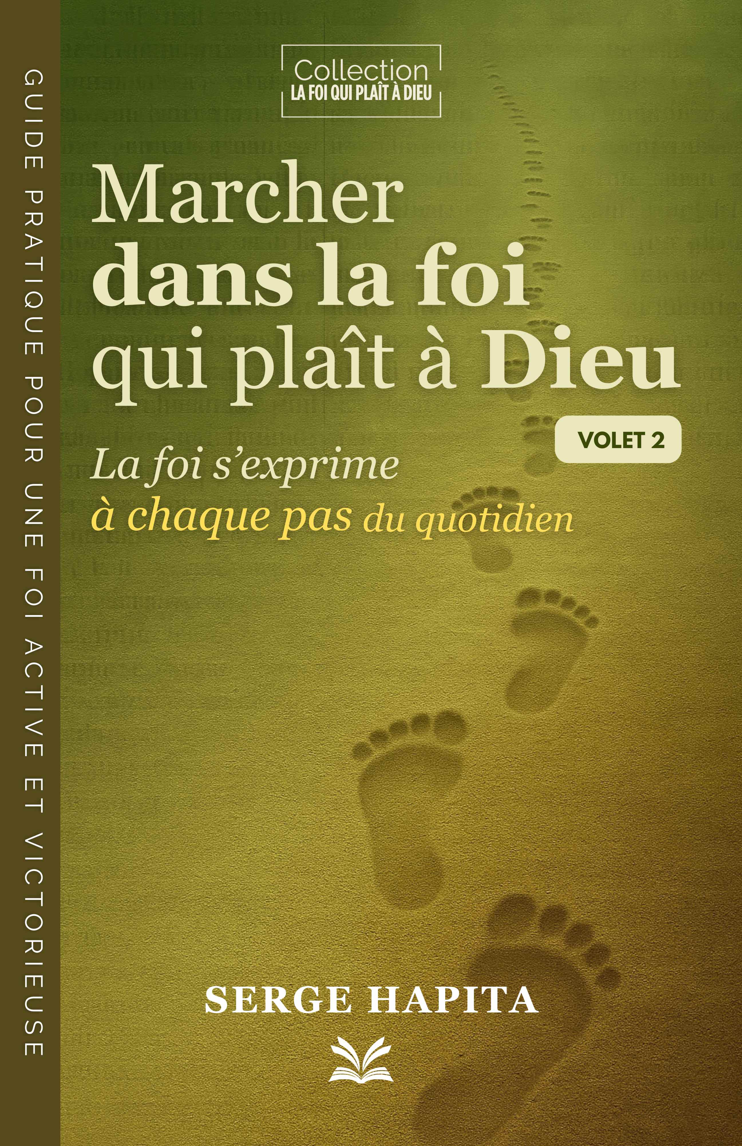 Marcher dans la foi qui plaît à Dieu - Couverture